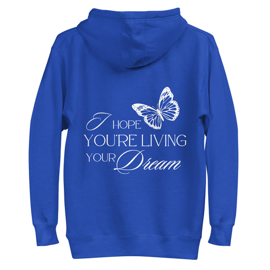 Live Your Dream Hoodie