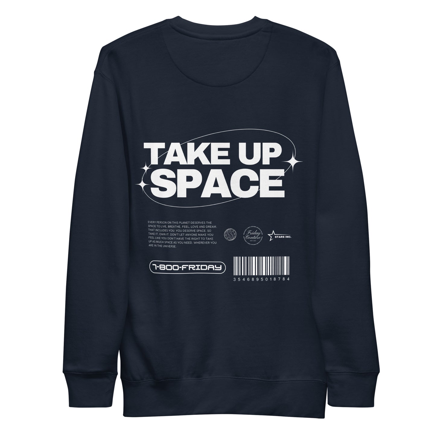 Take Up Space Crewneck